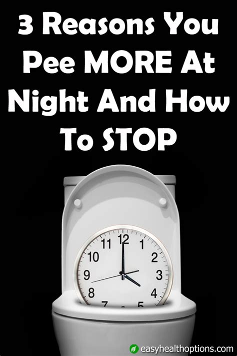 3 reasons why you pee more at night and how to stop easy health options®