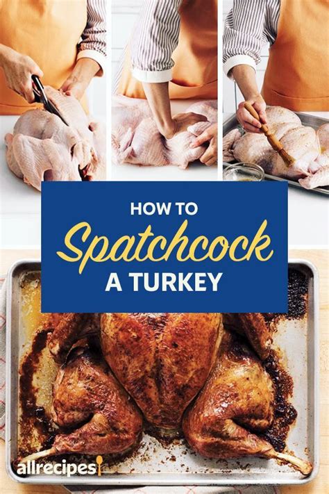 How To Spatchcock And Roast A Turkey Turkey Cooking Times Whole