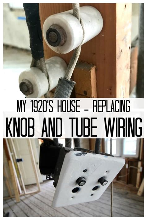 house  knob  tube wiring     updated  momcrieff