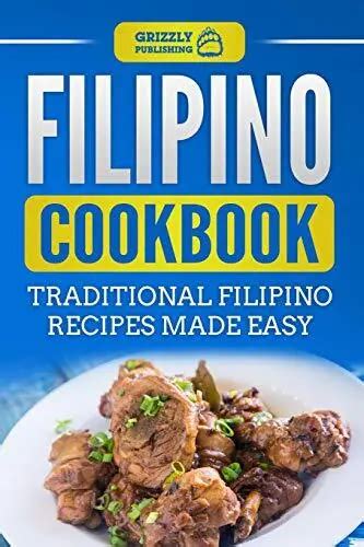 filipino cookbook traditional filipino recipes  easy  picclick