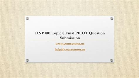 dnp  topic  final picot question submission powerpoint