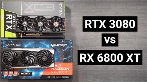 Rx 6800 Xt Vs Rtx 3080 Which Is Best For You Performance Comparison
