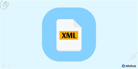 xml definition features    work