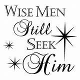 Wise Men Seek Him Still Christmas Wisemen Clipart Clip Svg July Decal Quotes Line Follow Vinyl Cricut Nativity Annel Plate sketch template