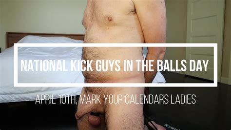 National Kick Guys In The Balls Day 04 10 21 Nurse Myste