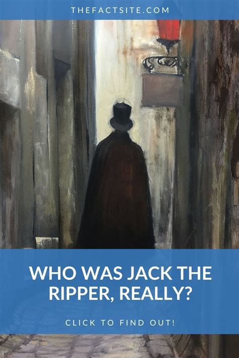 Who Was Jack The Ripper Really The Fact Site The Darkest Minds
