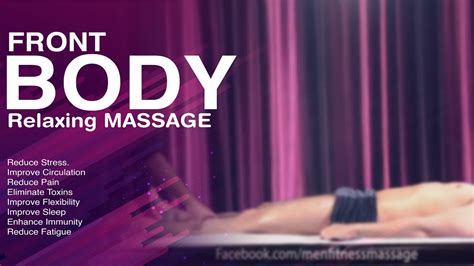 complete front body massage men relaxing cheat and leg massage