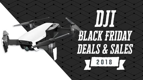 dji black friday deals  drones gimbals accessories