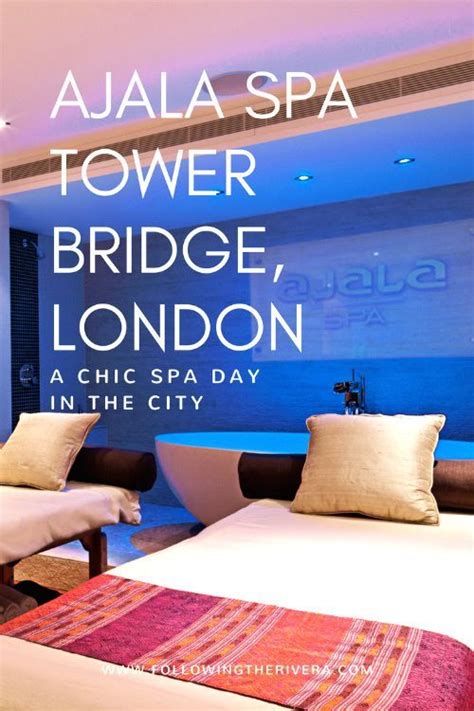 ajala spa tower bridge london enjoy  spa day   grange hotel