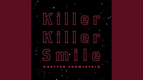 killer killer smile youtube