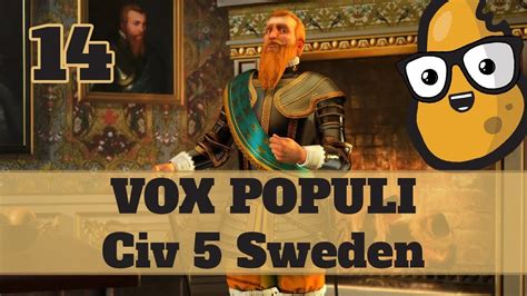 civ 5 vox populi sweden ep 14 let s play civ 5 sweden vox populi mod youtube