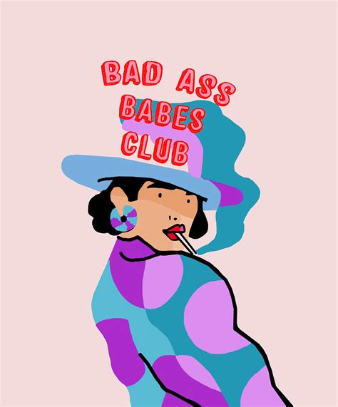 bad ass babes club on behance