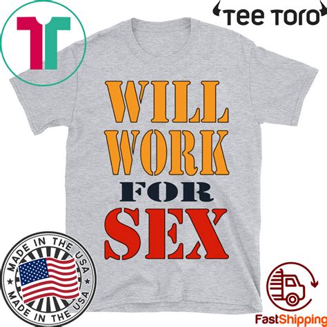 Miley Cyrus Will Work For Sex T Shirts Shirtelephant Office