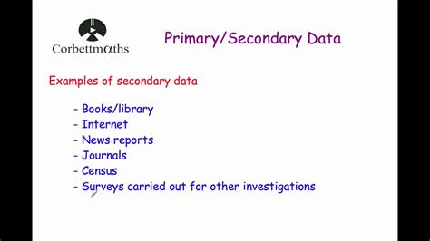 primary  secondary data corbettmaths youtube