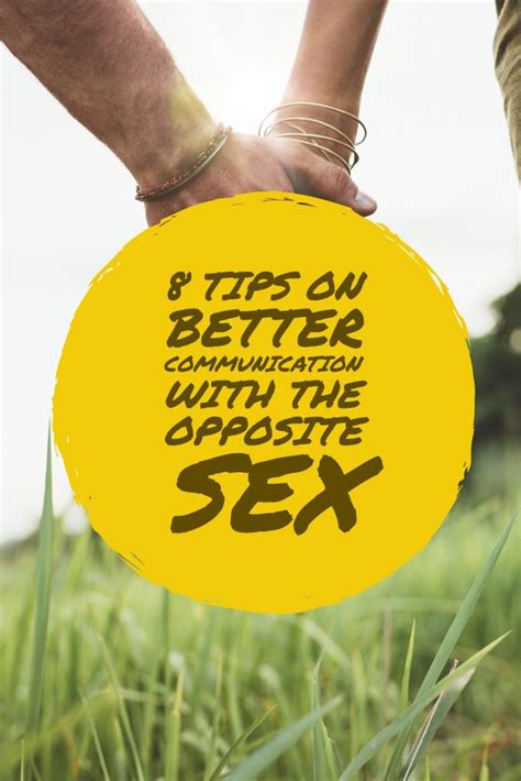 8 Tips On Better Communication With The Opposite Sex It