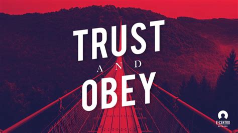 trust  obey
