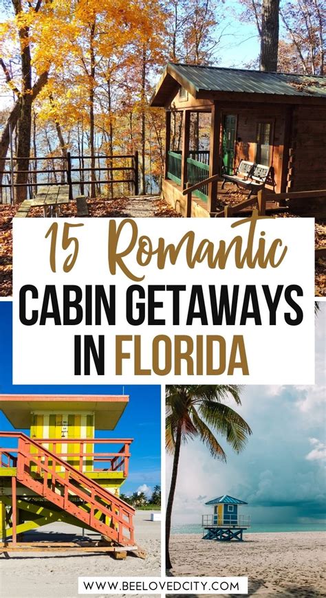 15 Insanely Romantic Cabin Getaways In Florida Beeloved City