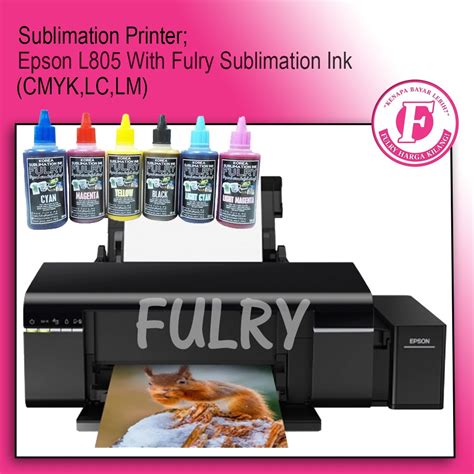 epson l805 printer with fulry sublimation ink cmyk lc lm shopee malaysia