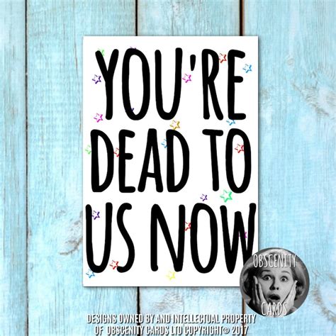 You Re Dead To Us Now Leaving Card Etsy