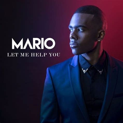 Mario Let Me Help You Lyrics Genius Lyrics