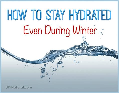 learn   stay hydrated    winter