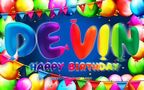 wallpapers happy birthday devin  colorful balloon frame