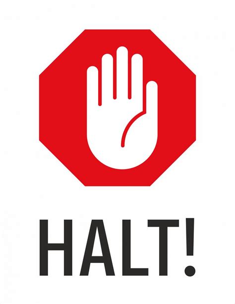 halt