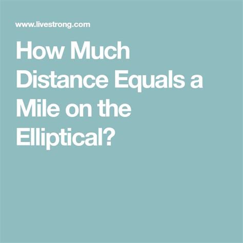 How Much Distance Equals A Mile On The Elliptical