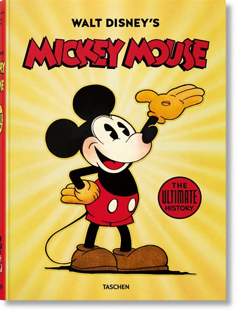 walt disney s mickey mouse the ultimate history taschen
