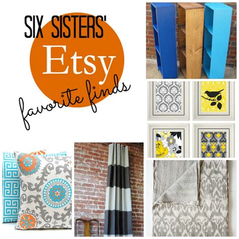 six sisters etsy favorite finds six sisters stuff