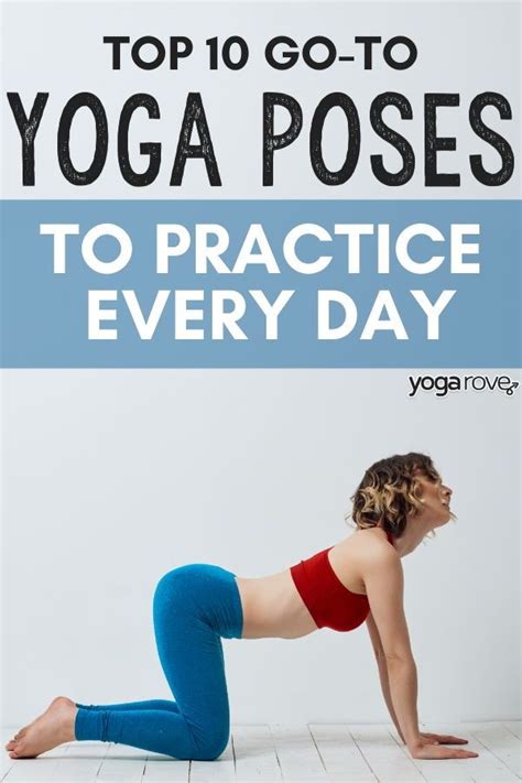 top  yoga poses  practice  day yoga poses top yoga