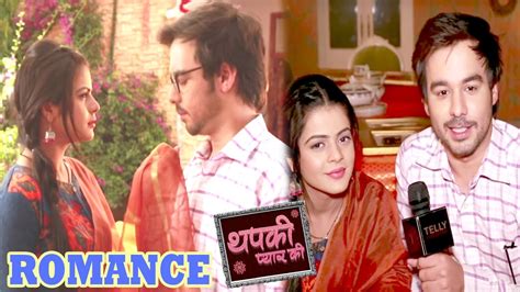 thapki pyar ki romance between bihaan and thapki interview of manish