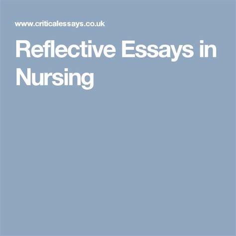 reflective essays  nursing reflective essay essay nurse