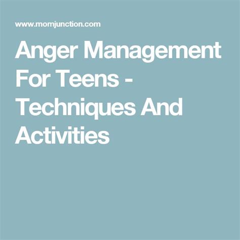 anger management for teens techniques and activities activities teenagers and anger management
