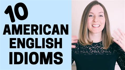 10 Idioms In English To Sound Like A Native Speaker Youtube
