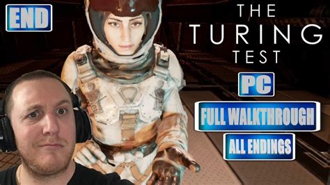 the turing test pc gameplay walkthrough epilogue all endings