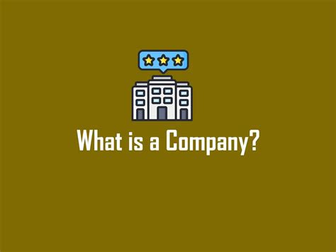 company definition features types  companies