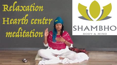 Relaxation Heart Center Meditation Kundalini Yoga