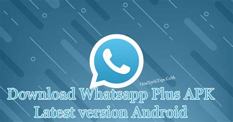 whatsapp  apk  latest version android