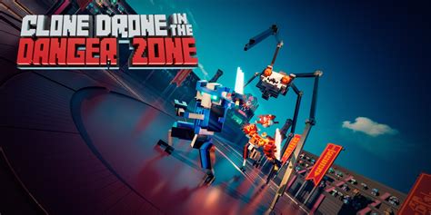 clone drone   danger zone  gertywired