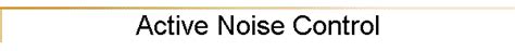 active noise control  adaptive lattice filters