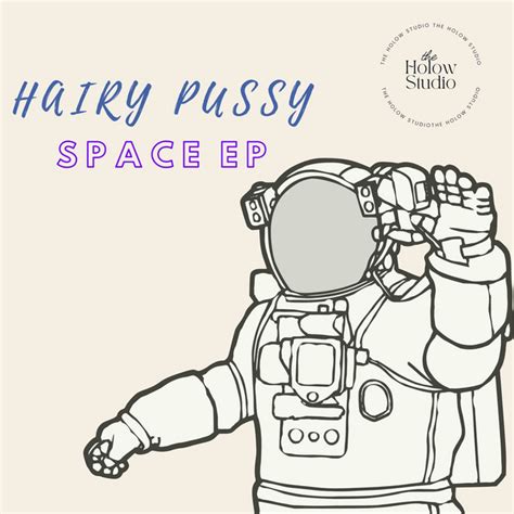space ep ep by hairy pussy spotify
