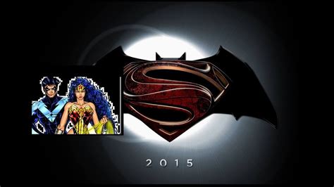 Nightwing And Wonder Woman In Batman Vs Superman 2015