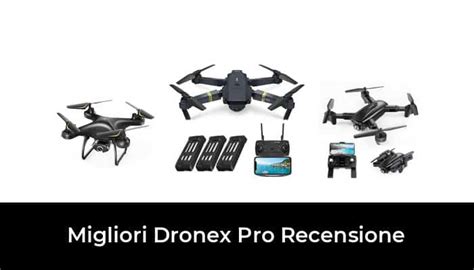 migliori dronex pro recensione nel  recensioni opinioni prezzi