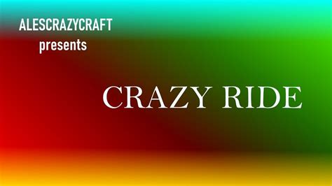 Crazy Ride Episode 021 Youtube