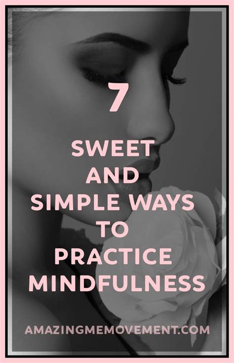 How To Practice Mindfulness In 7 Simple Steps For A Happier Life