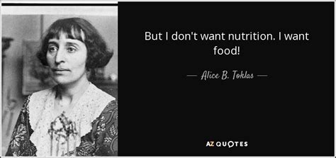 Top 14 Quotes By Alice B Toklas A Z Quotes
