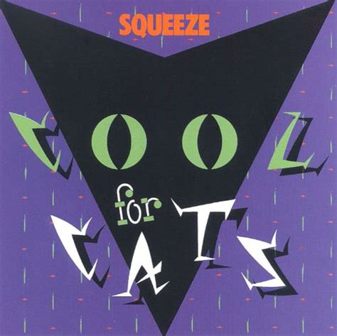 Cool For Cats Squeeze Songs Reviews Credits Allmusic