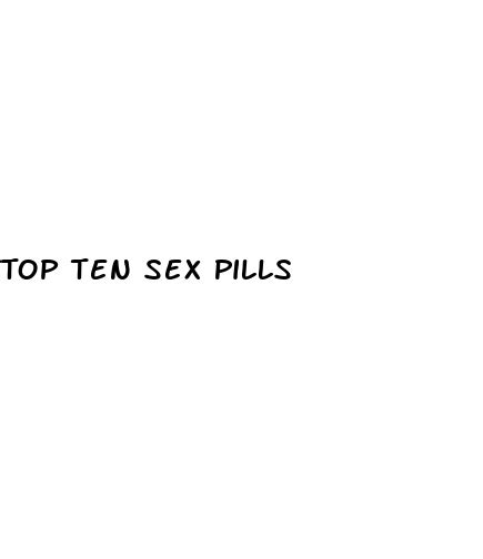 Top Ten Sex Pills White Crane Institute