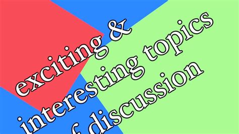 interesting discussion topics  adults  conversation starters
